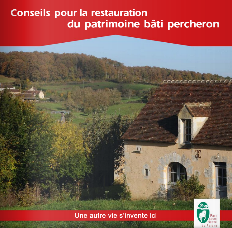 Conseils pour la restauration du patrimoine bâti percheron