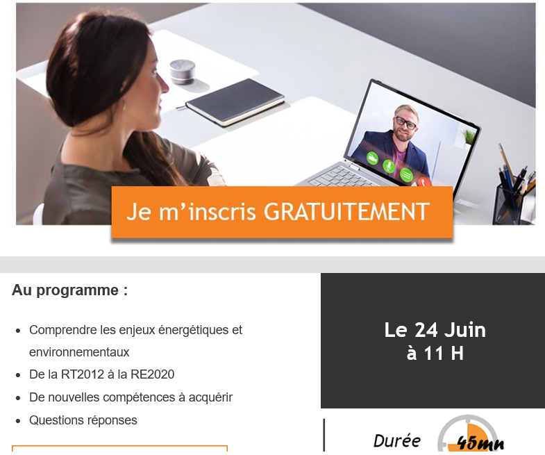 Webinaire La RE2020 - Nouvelle Réglementation Environnementale Quelles évolutions ? Quelles conséquences ?